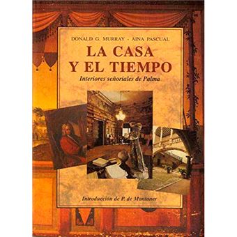 La casa y el tiempo