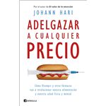 Adelgazar a cualquier precio