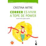 Correr es vivir a tope de power