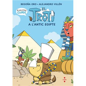 Còmic Troti 2: El Troti a l´´antic Egipte
