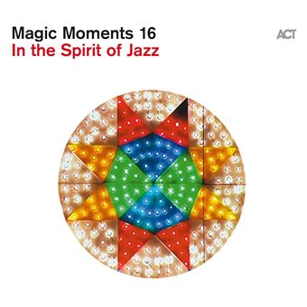 Magic Moments 16. In the Spirit of Jazz - CD