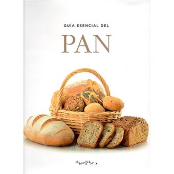Guia esencial del pan