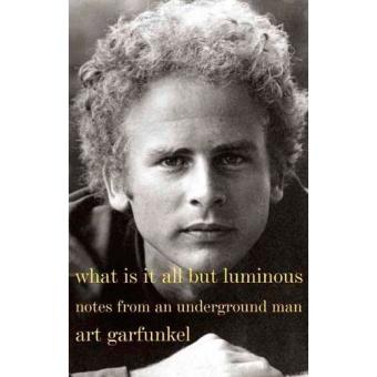 What is it all but luminous