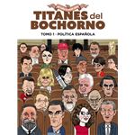 Titanes Del Bochorno 1 Politica Española