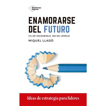 Enamorarse del futuro