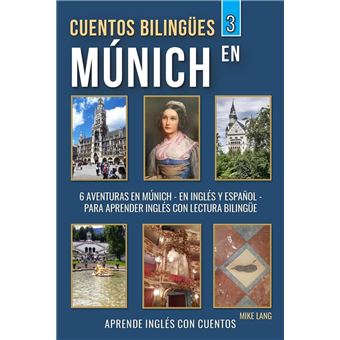 Cuentos Bilingües 3 - En Múnich - 1