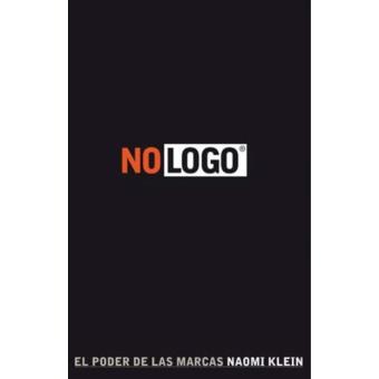 No logo - Naomi Klein -5% en libros | FNAC