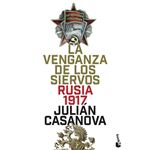 La venganza de los siervos. Rusia 1917