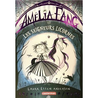 Amélia Fang (Tome 2) - et les Seigneurs licornes - 1