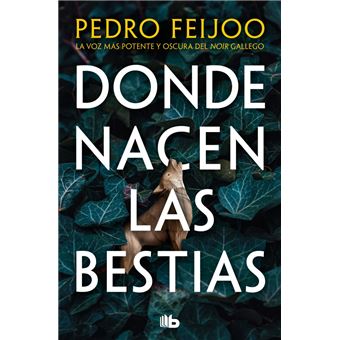 Donde nacen las bestias