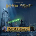 Harry Potter / Animales Fantasticos: Duelos De Magos. Un álbum de películas
