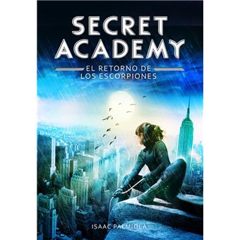 Secret academy 3: El retorno de los escorpiones