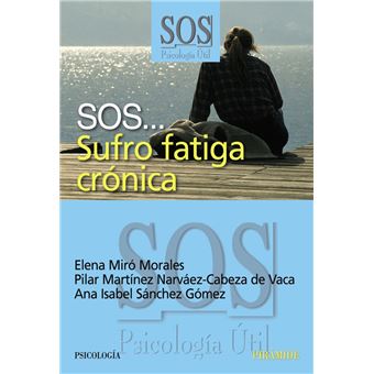 SOS... Sufro fatiga crónica