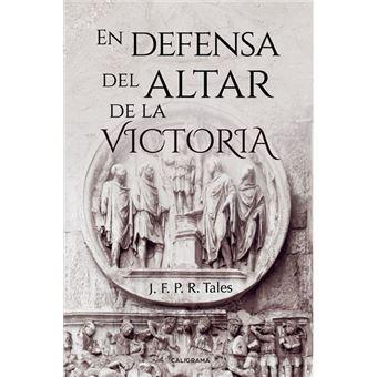 En defensa del altar de la Victoria