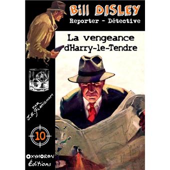 La vengeance d'Harry-le-Tendre - 1