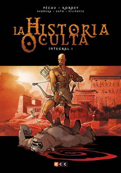 Ecc Hombre La Historia Oculta Integral 1