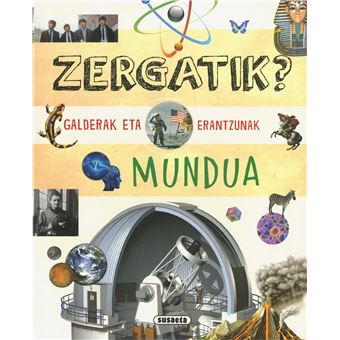 Zergatik? Galderak eta erantzunak mundua