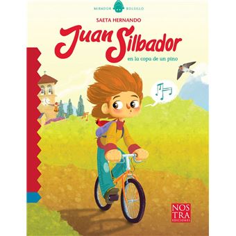 Juan Silbador en la copa de un pino - 1