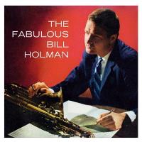 The Fabulous Bill Holman (Ed. Poll Winners) - Exclusiva Fnac