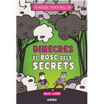Dimecres: El bosc dels secrets