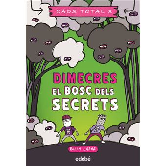 Dimecres: El bosc dels secrets