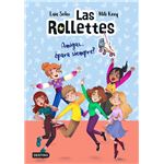 Las Rollettes 4. Amigas... ¿para siempre?