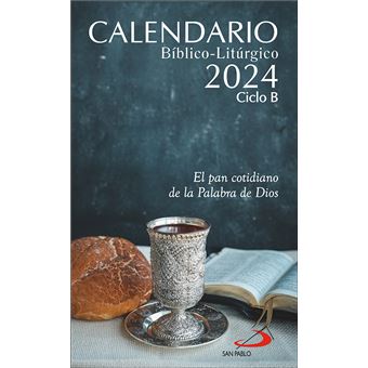 Calendario Bíblico-litúrgico 2024 - Ciclo B - Equipo San Pablo -5% En ...