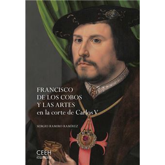 Francisco de los Cobos y las artes en la corte de Carlos V