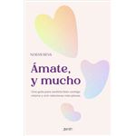 Ámate, y mucho