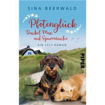 Pfotenglück – Dackel Max auf Spurensuche - 1