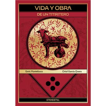 Vida Y Obra De Un Titiritero