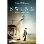 Swing. Allà on la vida venç