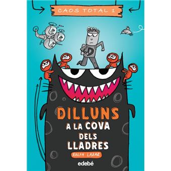 Dilluns: a la cova dels lladres