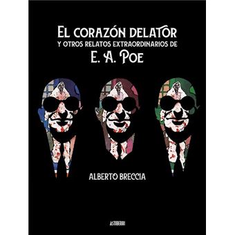 El corazón delator y otros relatos extraordinarios de Poe
