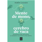 Mente de mono, cerebro de vaca