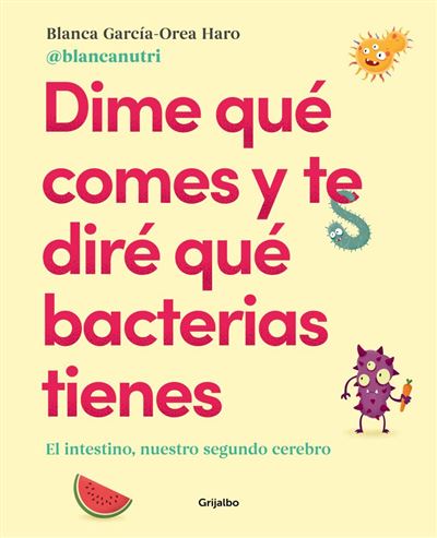 Dime qué comes y te diré qué bacterias tienesDime qué comes y te diré qué bacterias tienes - ePub