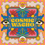 Cosmic Wacho - CD