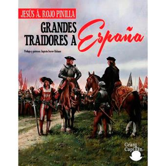 Grandes traidores a españa