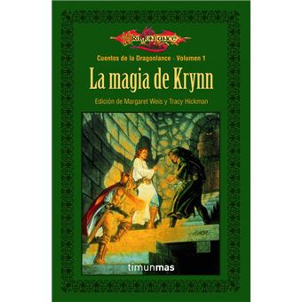 Cuentos de la Dragonlance 1. La magia de Krynn