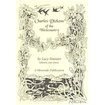 Charles Dickens of the Westcountry - 1
