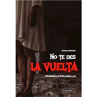 No te des la vuelta - Pequeñas pesadillas