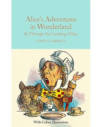 Alice in Wonderland & Through Looking Glass