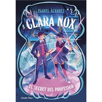 Clara Nox 2. El secret del professor
