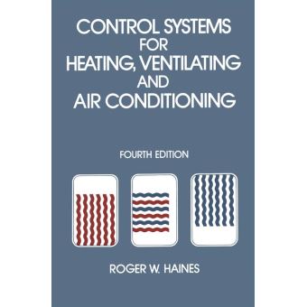Control Systems for Heating, Ventilating and Air Conditioning - 1