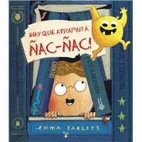 ¡Hay que atrapar a Ñac-ñac!
