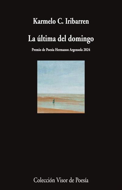 Visor Libros, S.l. La Ultima Del Domingo - Karmelo C. Iribarren (Autor)