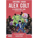 Alex colt. el secreto del zark. nueva presentación