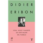 Vida, vejez y muerte de una mujer del pueblo