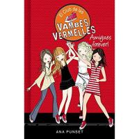 El Club de les Vambes Vermelles 2 - Amigues forever!