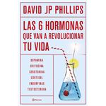 Las seis hormonas que van a revolucionar tu vida